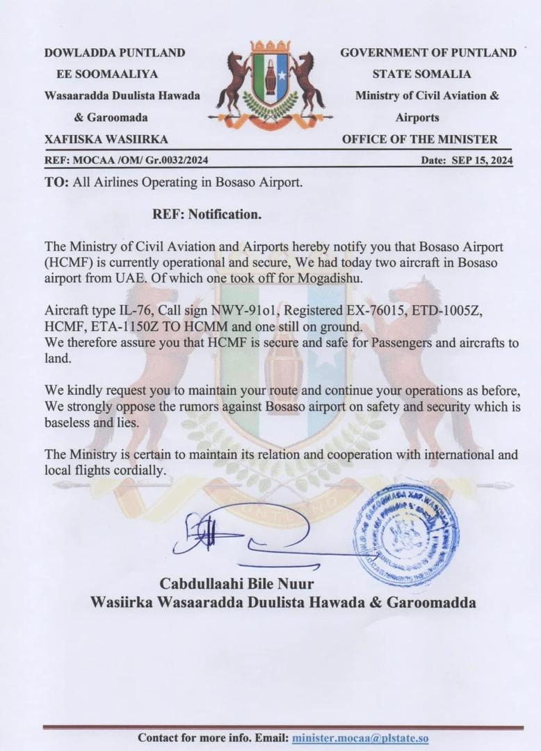 The Puntland Ministry of Aviation has informed airlines that Bosaso Airport is safe and that commercial flights can operate.