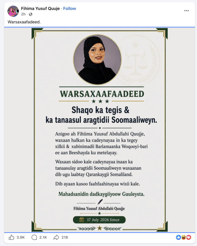 "Anigoo ah Fihiima Yuusuf Abdullahi Quujje, waxaan halkan ka cadeynayaa in ka tegey xilkii & xubinimadii Barlamaanka Woqooyi-bari ee aan Beeshayda ku metelayay," ayey qoraal kooban oo war saxaafadeed ah ku sheegtay. "Anigoo ah Fihiima Yuusuf Abdullahi Quujje, waxaan halkan ka cadeynayaa in ka tegey xilkii & xubinimadii Barlamaanka Woqooyi-bari ee aan Beeshayda ku metelayay," ayey qoraal kooban oo war saxaafadeed ah ku sheegtay.